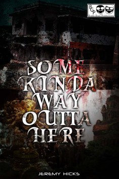 Some Kinda Way Outta Here_Kindle Cover by Hasinur Rahman Mahib_Source File